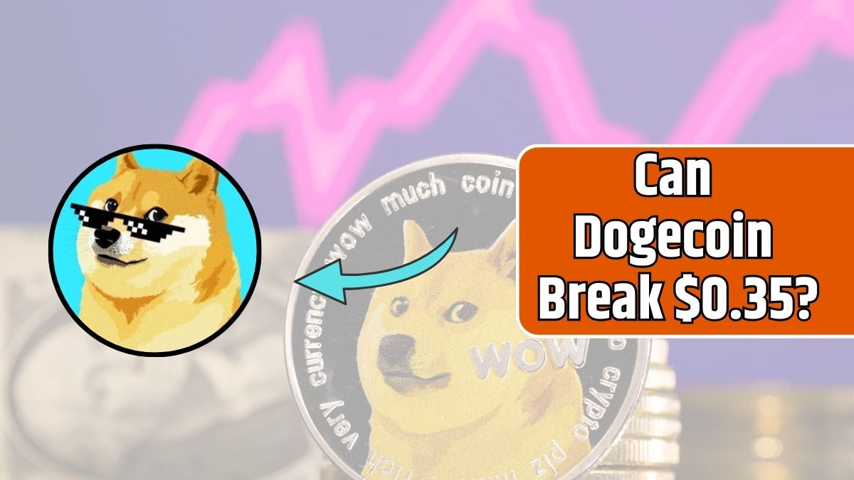 Can Dogecoin Break $0.35