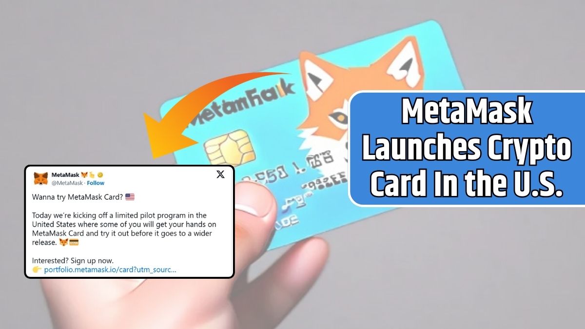 MetaMask Launches Crypto Card In the U.S.