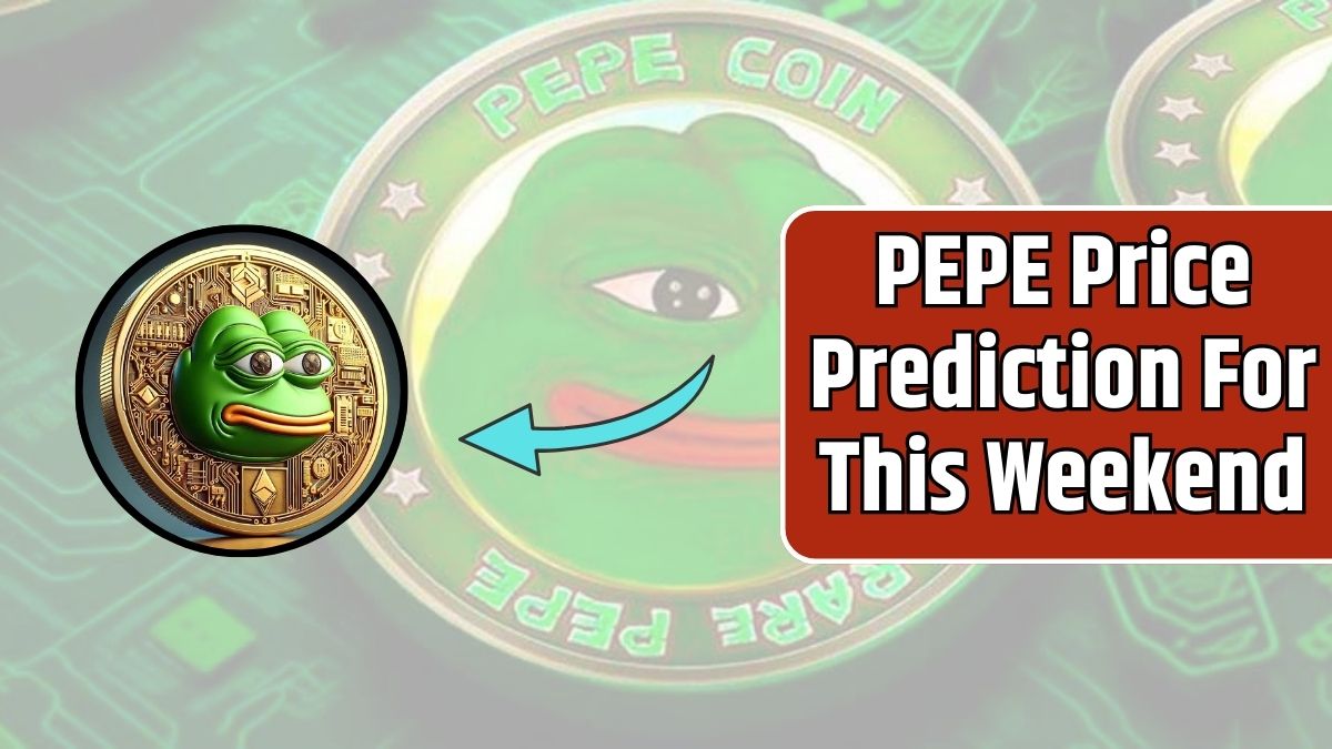 PEPE Price Prediction For This Weekend