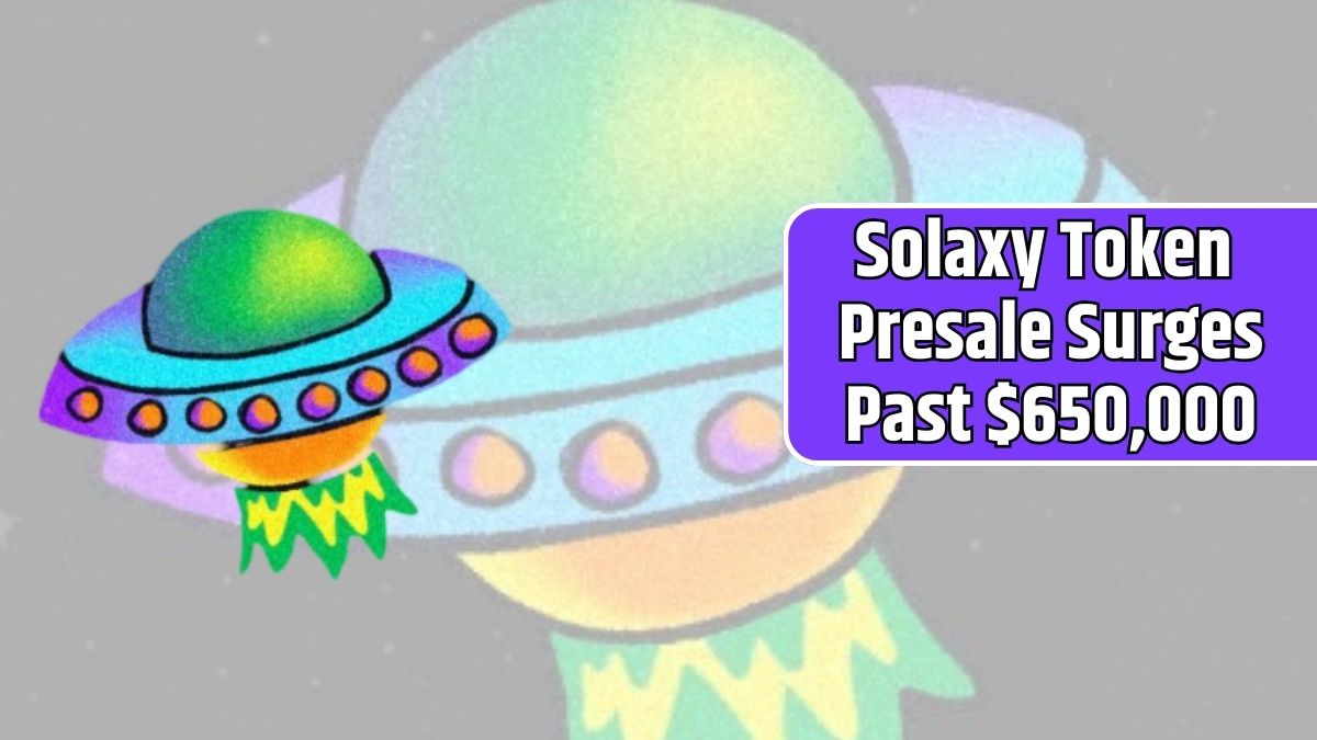 Solaxy Token Presale Surges Past $650,000