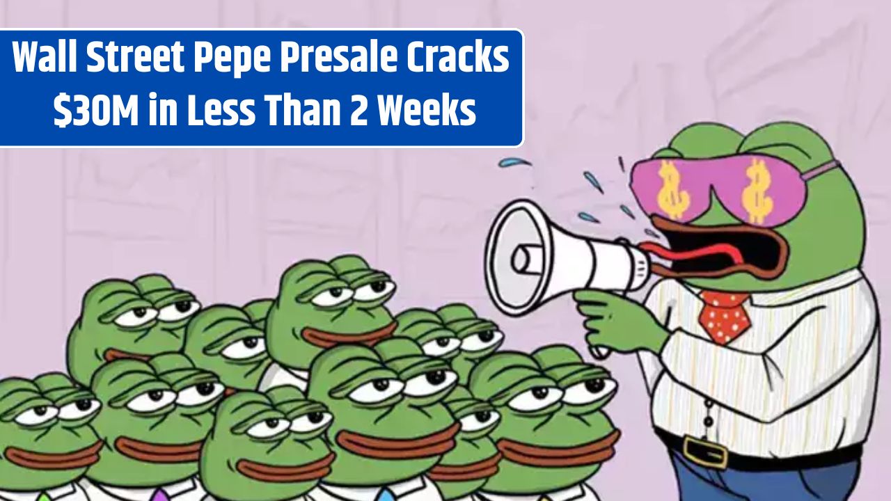 Wall Street Pepe Presale Cracks $30M in Less Than 2 Weeks