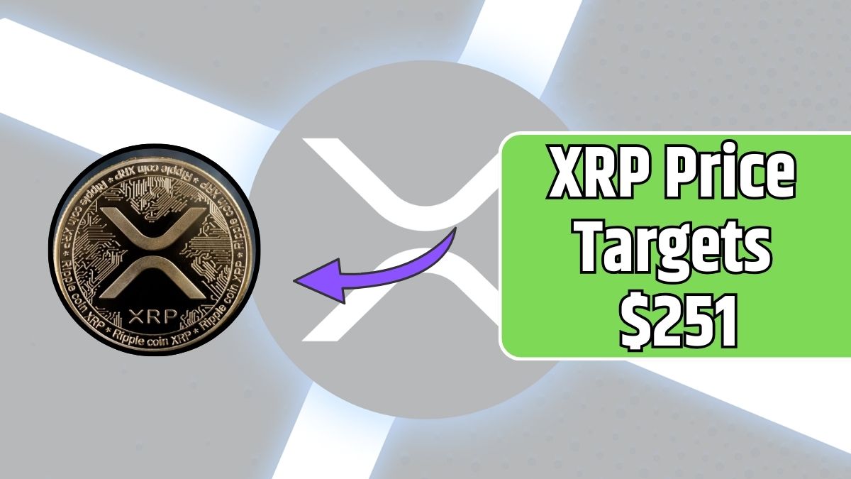 XRP Price Targets $251