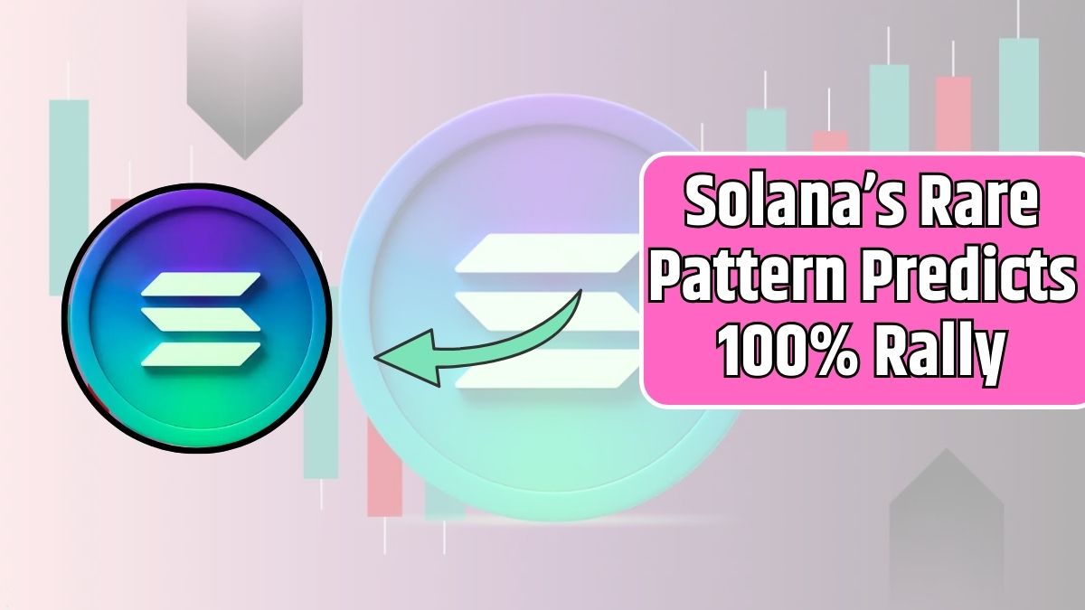 Solana’s Rare Pattern Predicts 100% Rally